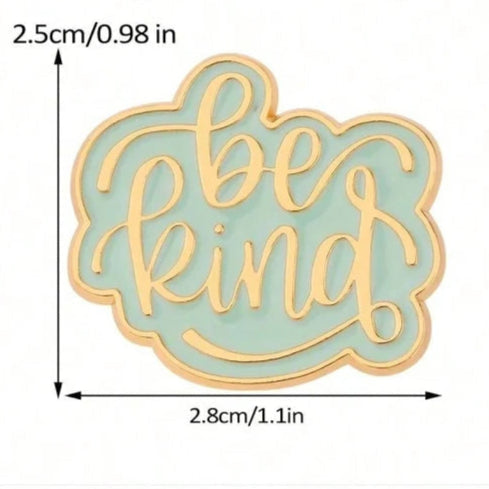 Be Kind Pin