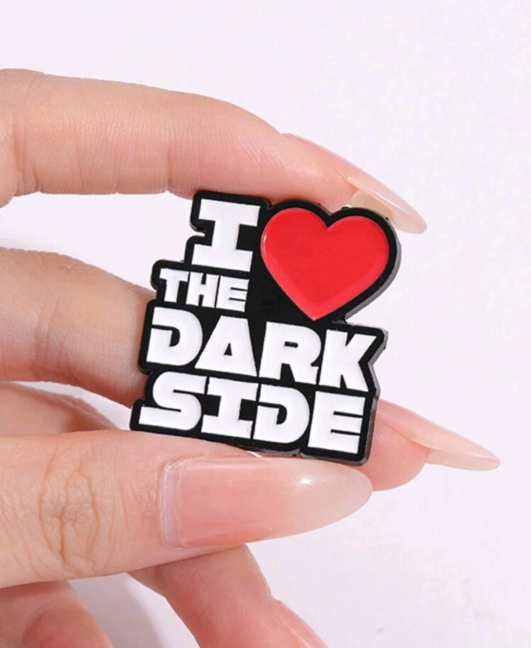 I Love The Dark Side Pin