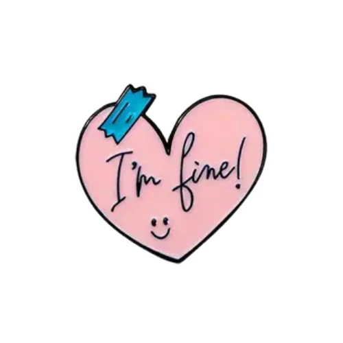 I'm Fine Pin