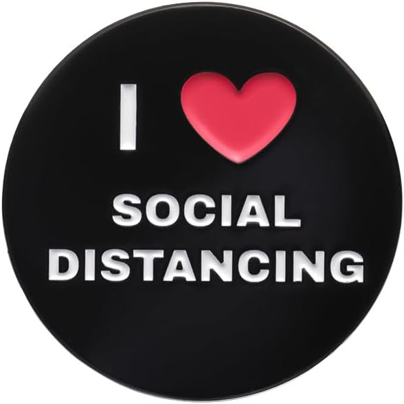 I Love Social Distancing Pin