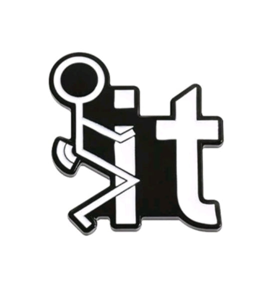 Fuck It Pin