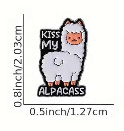 Kiss My Alpacass Pin