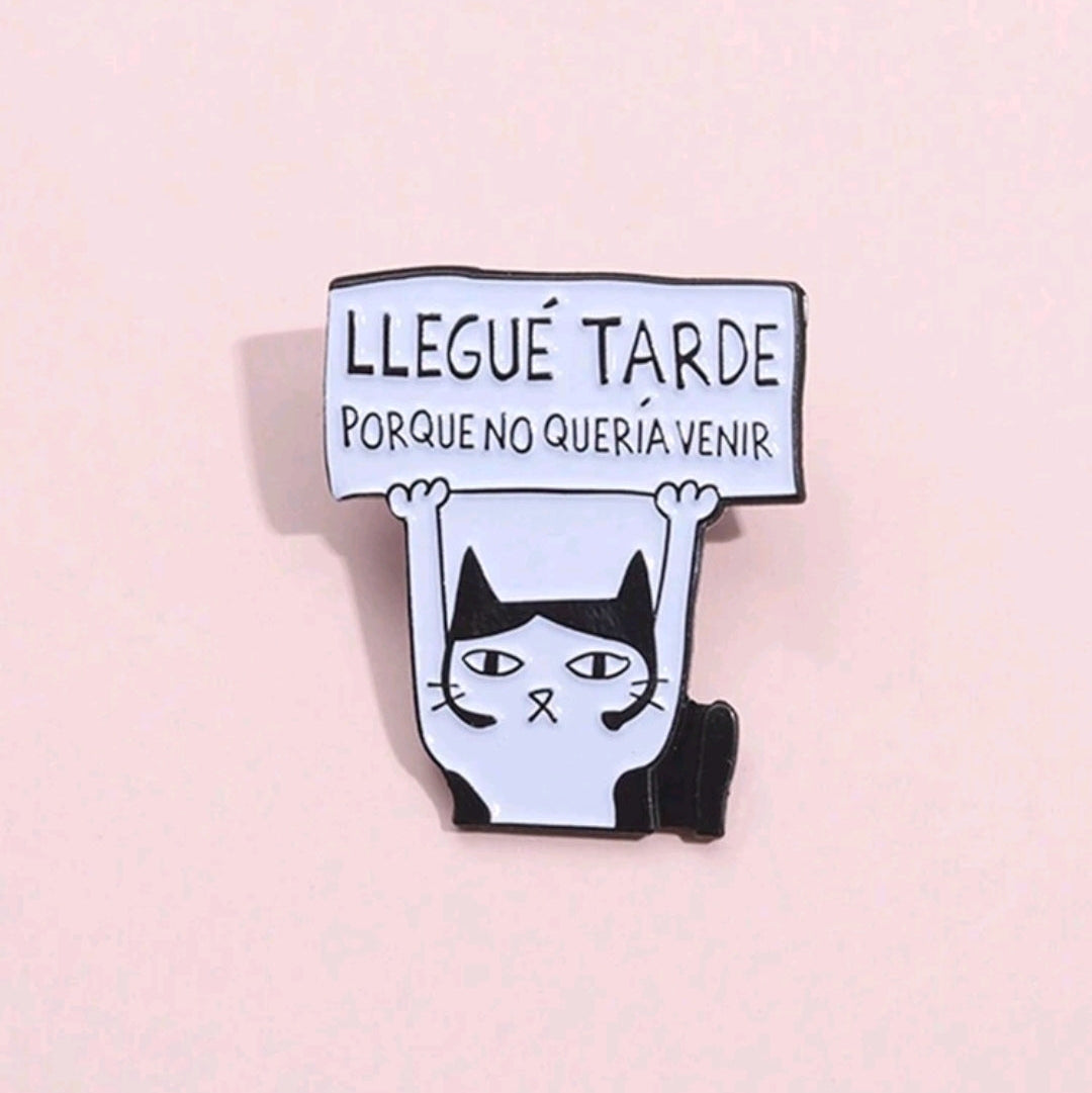 Llegue Tarde Porque No Queria Venir Spanish Pin