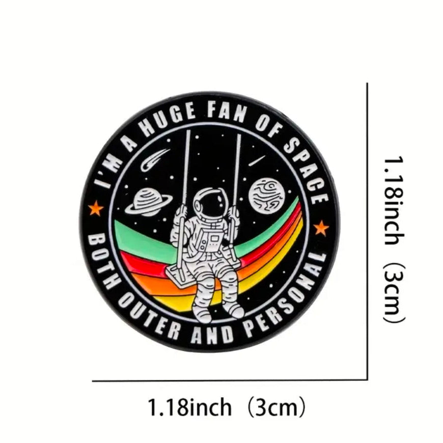 I'm A Huge Fan Of Space...Pin