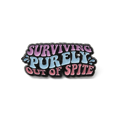 Surviving Purely Out of Spite Pin