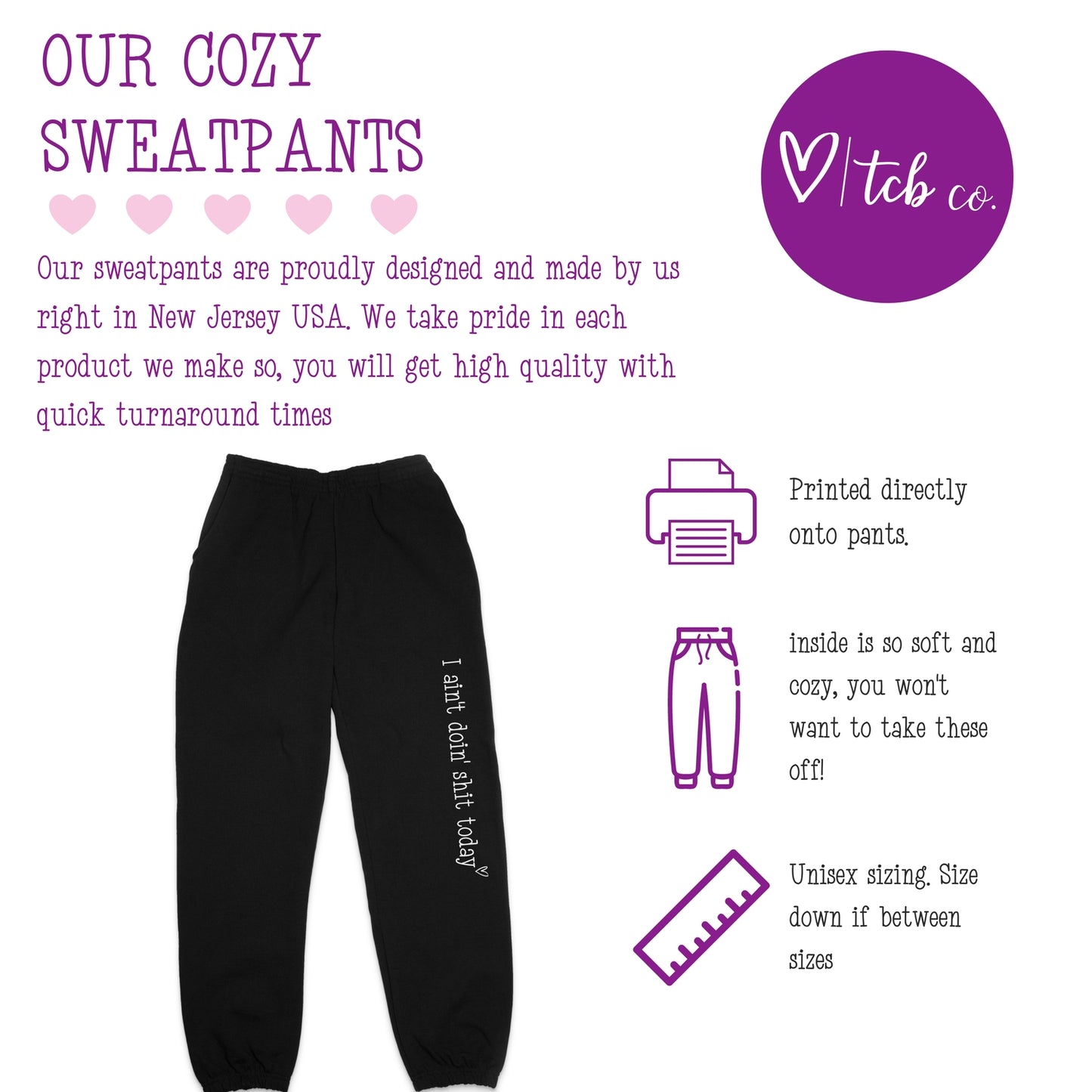 I Ain't Doing Shit Today Sweatpants