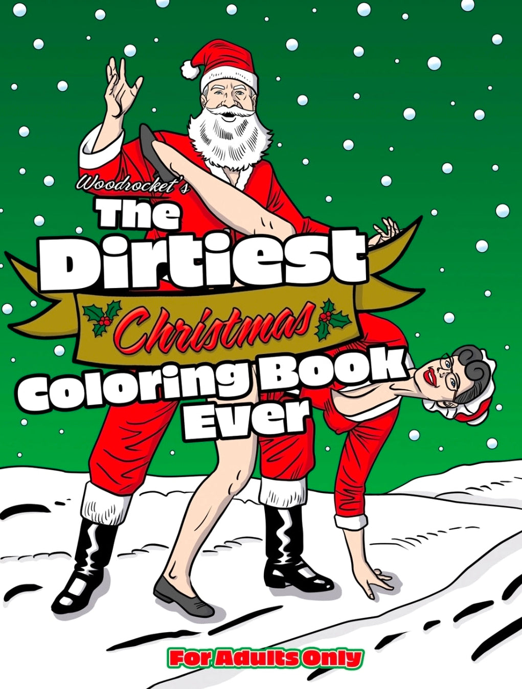 The Dirtiest Christmas Coloring Book Ever