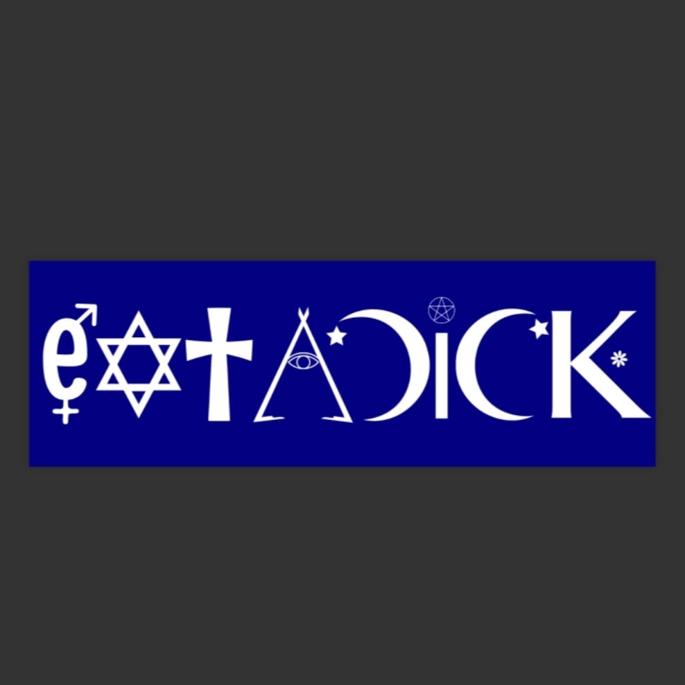 Eat A Dick Parody Sticker