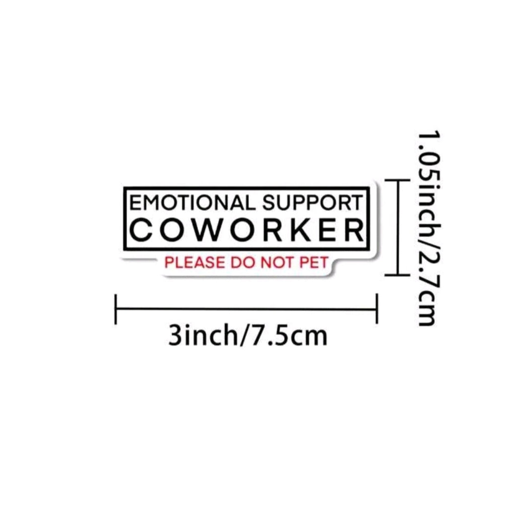 Emotional Support Coworker Sticker