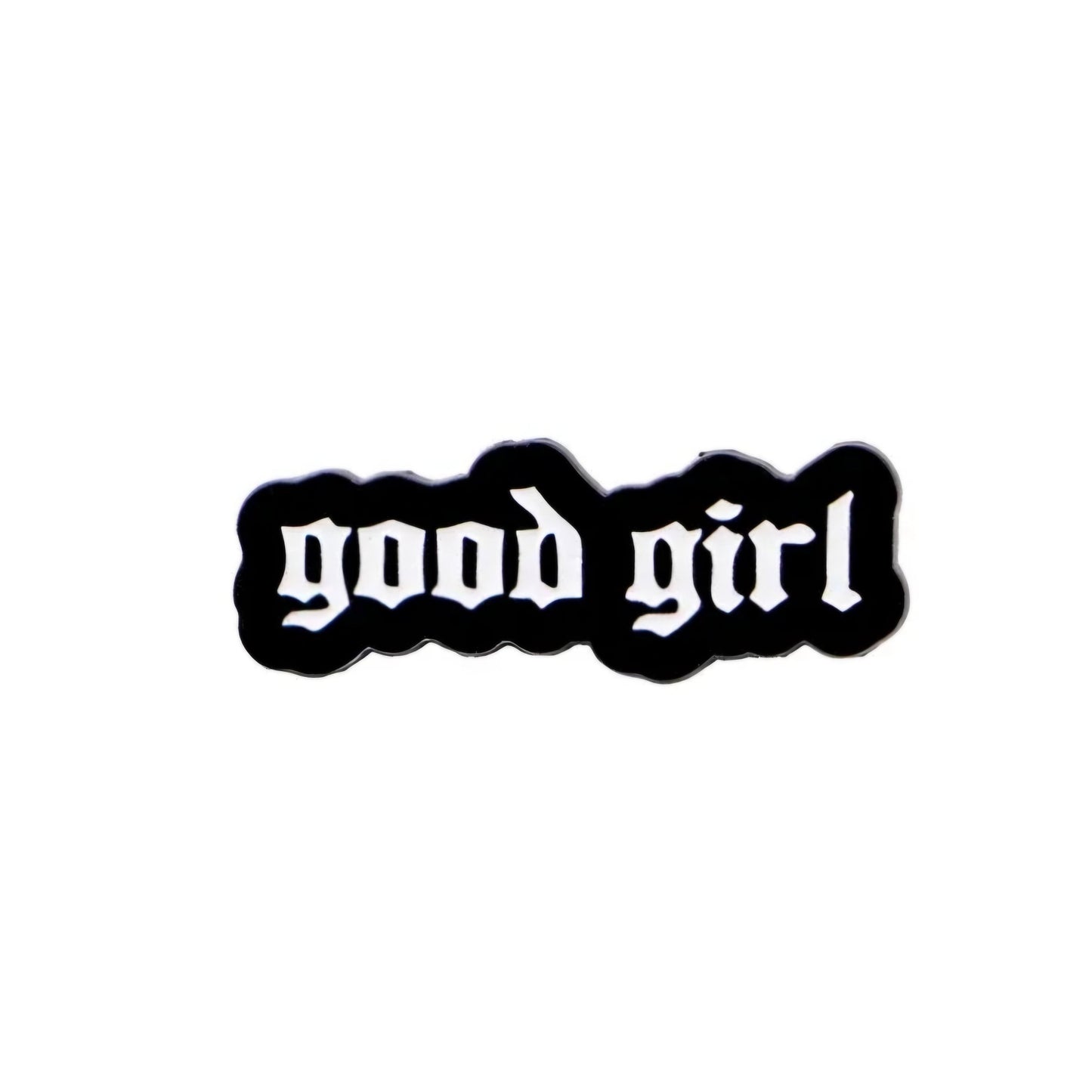 Good Girl Pin
