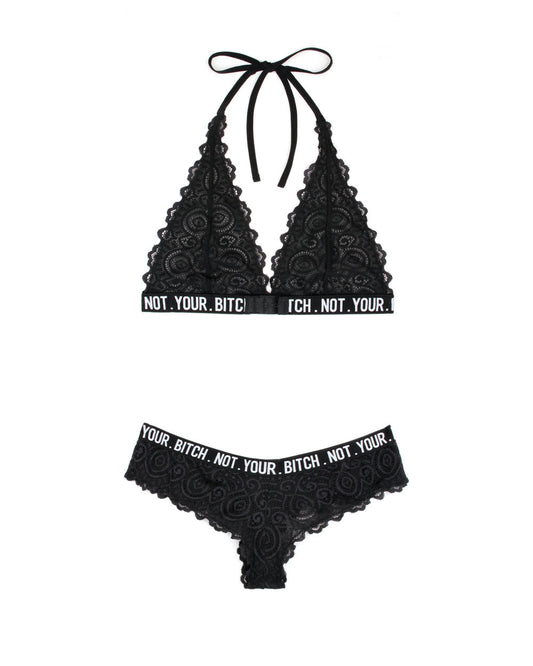 Not Your Bitch Bralette and Panty Set