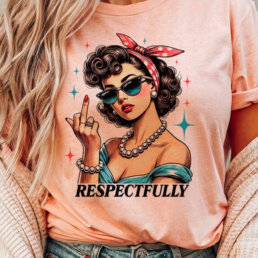 Respectfully-Retro Lady Middle Finger T-Shirt