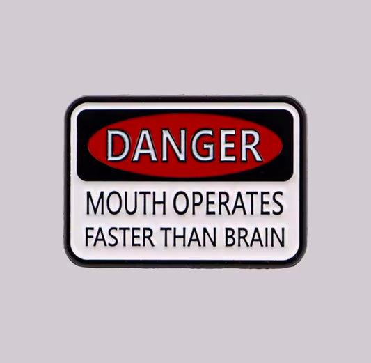 Danger Mouth Operates Faster Than Brain Pin