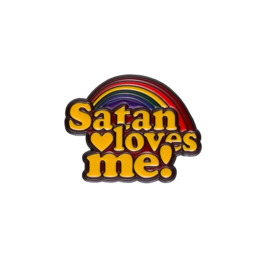 Satan Loves Me Pin
