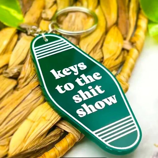 Keys to the Shit Show Keychain