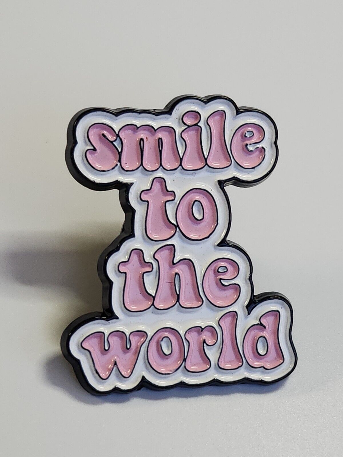 Smile To The World Pin