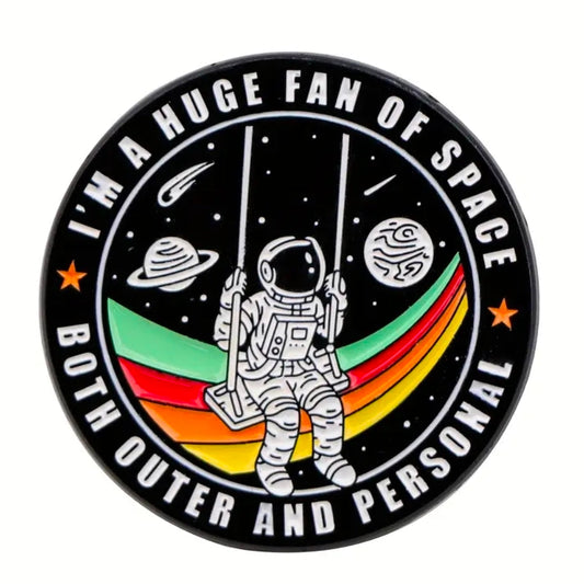 I'm A Huge Fan Of Space...Pin