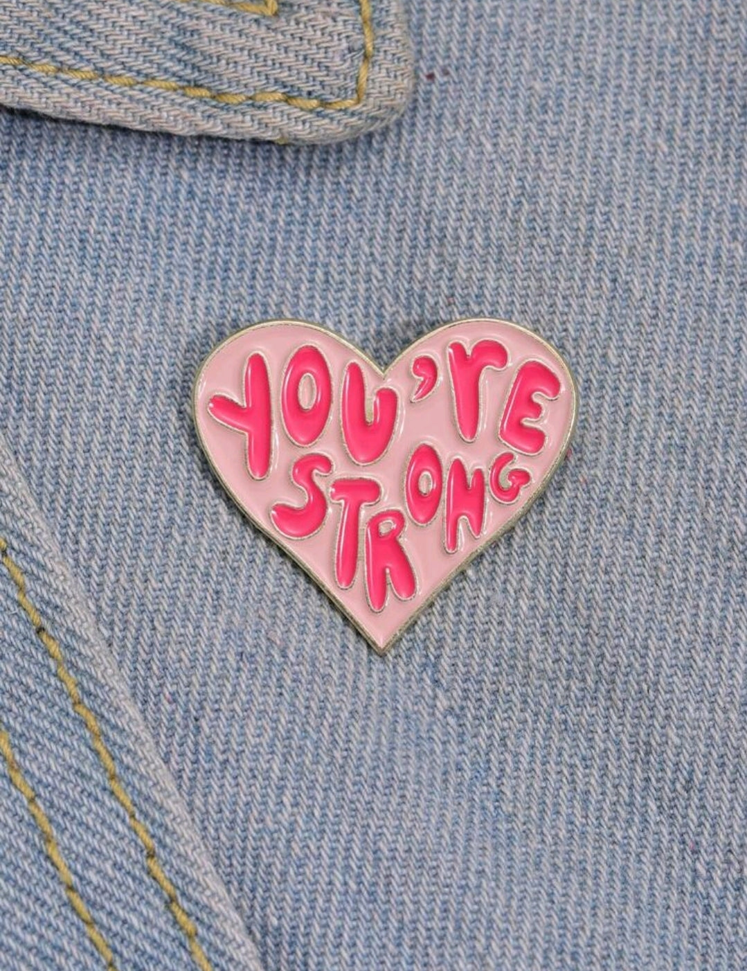 You're Strong Pin