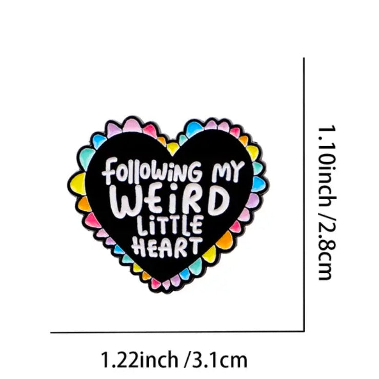 Following My Weird Little Heart PIn